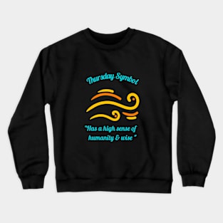 Thursday Symbol and a positive meaning. Crewneck Sweatshirt